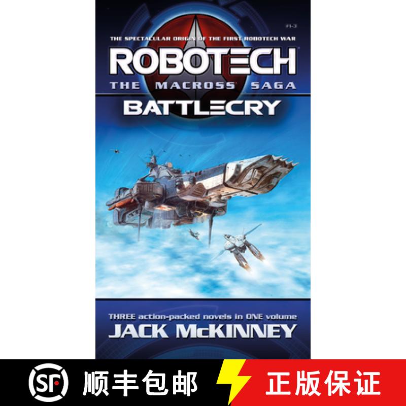 【4周达】Robotech - The Macross Saga: Battlecry, Vol 1-3 [9781803365688]