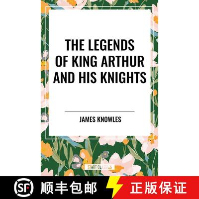 【3-4周达】The Legends of King Arthur and His Knights [9798880917310]