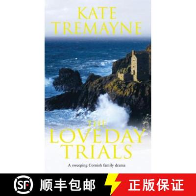 【3-4周达】Loveday Trials (Loveday series, Book 3): A brooding and intriguing saga set in eighteenth-... [9780747264125]