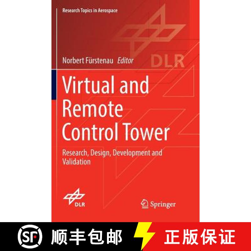 【3-4周达】Virtual and Remote Control Tower : Research, Design, Development and Validation [9783319804095]