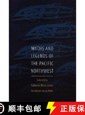 【3-4周达】Myths and Legends of the Pacific Northwest, Especially of Washington and Oregon [9780803275959]