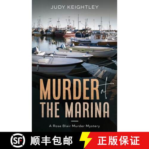 【3-4周达】Murder at the Marina: A Rose Blair Murder Mystery [9781951694548]