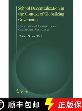【3-4周达】School Decentralization in the Context of Globalizing Governance : International Compariso... [9789048171743]