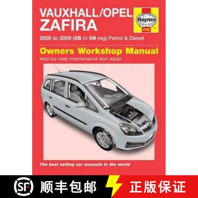 【3-4周达】Vauxhall/Opel Zafira Petrol & Diesel (05 - 09) Haynes Repair Manual [9780857338976]