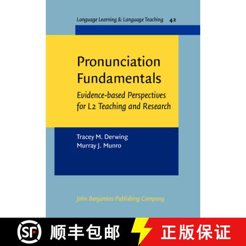 【3-4周达】精装 Pronunciation Fundamentals: Evidence-based perspectives for L2 teaching and research [9789027213266]
