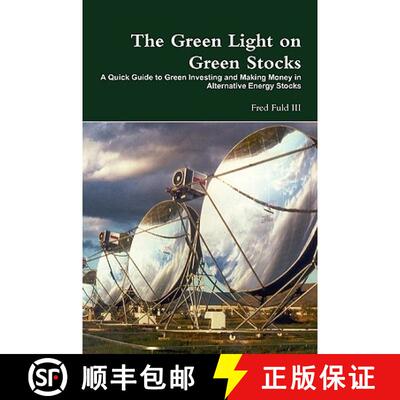 【3-4周达】The Green Light on Green Stocks: A Quick Guide to Green Investing and Making Money in Alte... [9780557395583]