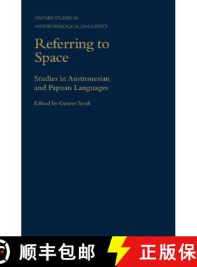 【3-4周达】Referring to Space: Studies in Austronesian and Papuan Languages [9780198236474]