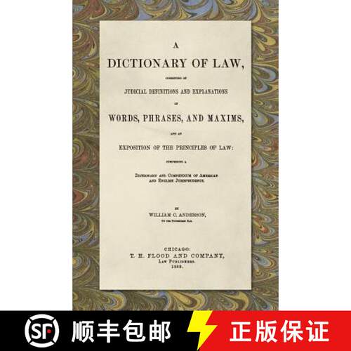 【3-4周达】精装 Dictionary of Law, Consisting of Judicial Definitions and Explanations of Words, Phra... [9781886363236]