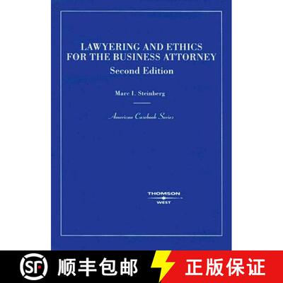 Lawyering and Ethics for the Business Lawyer (American Casebooks) 2nd Edition [9780314162885]
