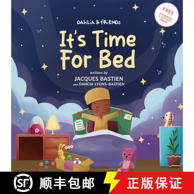 预订 Dahlia & Friends: It's Time For Bed: A Kid's Story About Bedtime Routines [9781954739185]