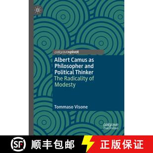 Camus and Albert 9783031745638 Radicality 4周达 Thinker Political Philosopher Modesty The
