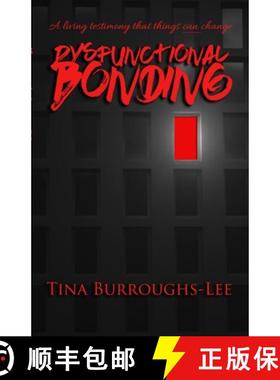预订 Dysfunctional Bonding [9781716276576]