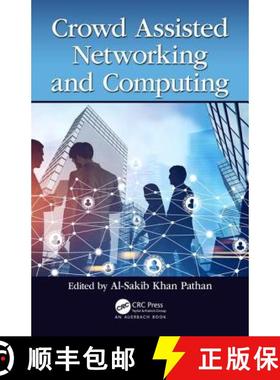 【3-4周达】Crowd Assisted Networking and Computing: Everything You Need to Know About Legal and Busin... [9781138294769]