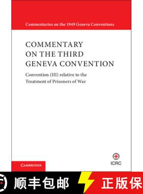 【3-4周达】Commentary on the Third Geneva Convention 2 Volumes Hardback Set : Convention (III) relati... [9781108838986]
