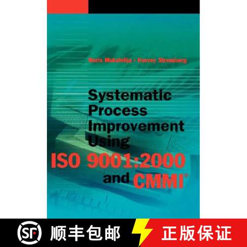 【3-4周达】精装 Systematic Process Improvement Using ISO 9001: 2000 and CMMI [9781580534871]
