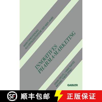【3-4周达】Innovatives Pharma-Marketing : Marktorientierung als Erfolgsstrategie der 90ER Jahre [9783409136242]