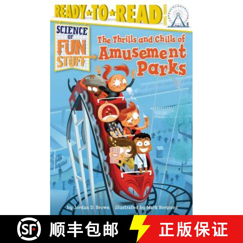 【3-4周达】The Thrills and Chills of Amusement Parks: Ready-To-Read Level 3 [9781481428590]