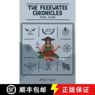 The Freewater Chronicles Island 4周达 Pearl 9798985765809