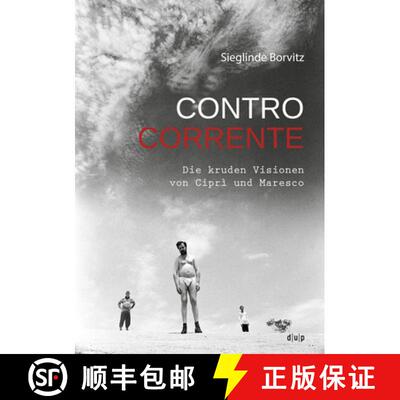 【3-4周达】Controcorrente : Die kruden Visionen von Cipri und Maresco [9783940671967]