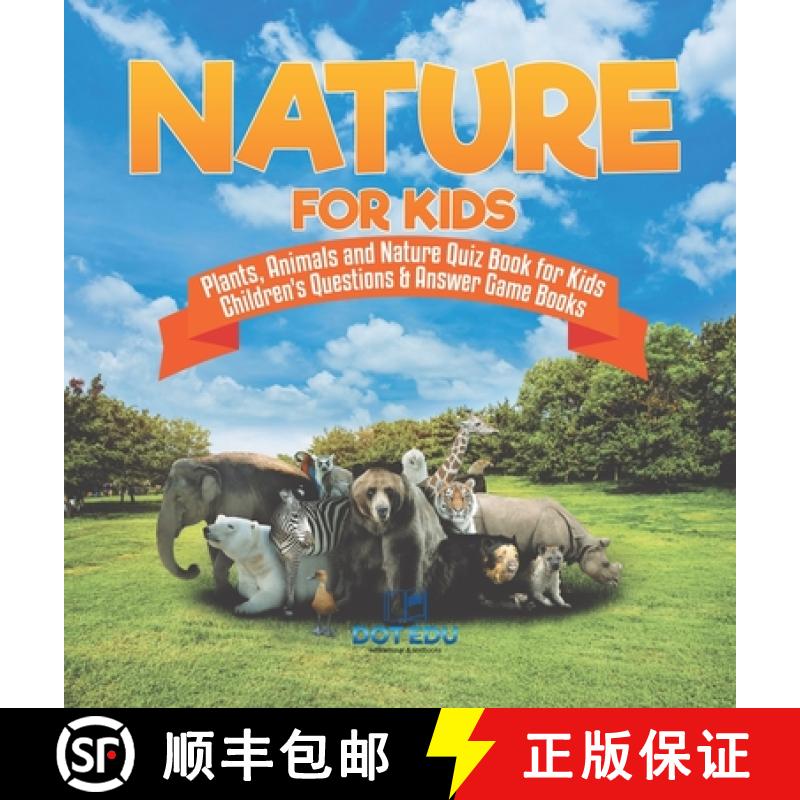 【3-4周达】Nature for Kids | Plants, Animals and Nature Quiz Book for Kids | Children's Questions & A... [9798869418326]