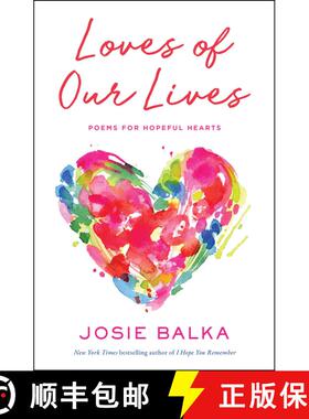 【3-4周达】Loves of Our Lives: Poems for Hopeful Hearts [9781668209905]