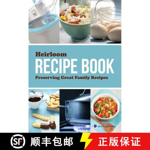 【3-4周达】Heirloom Recipe Book: Preserving Great Family Recipes [9781630229740]