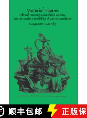 预订 Material Figures: Political Economy, Commercial Culture, and the Aesthetic Sensibility of Charle... [9789042035263]