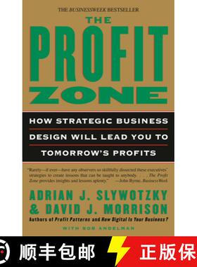 预订 The Profit Zone: How Strategic Business Design Will Lead You to Tomorrow's Profits [9780812933048]