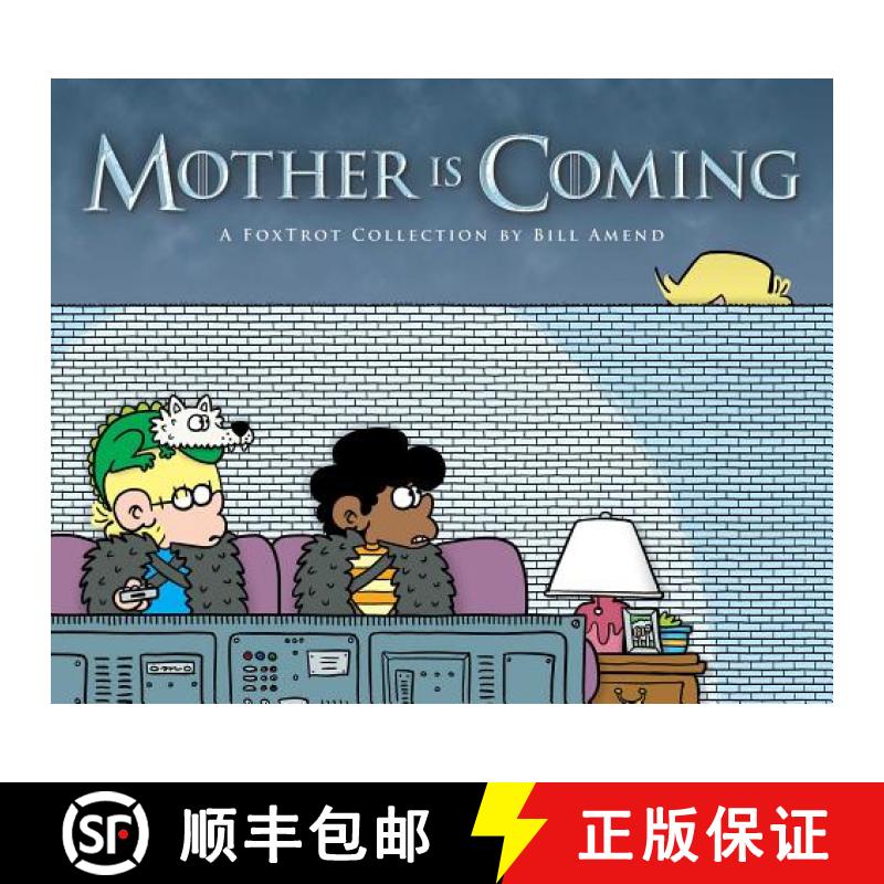 【4周达】Mother Is Coming, Volume 42: A Foxtrot Collection by Bill Amend [9781449496463]