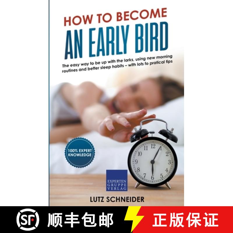 【2-3周达】How to Become an Early Bird: The Easy Way to be up With the Larks, Using new Morning Routi... [9783968970035]