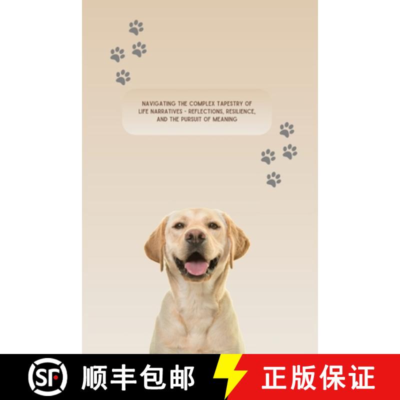 【2-3周达】Navigating the Complex Tapestry of Life Narratives - Reflections, Resilience, and the Purs... [9798869048790]