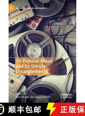 【3-4周达】On Popular Music and Its Unruly Entanglements: Blurring the Lines [9783030180980]