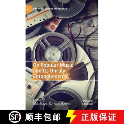【3-4周达】On Popular Music and Its Unruly Entanglements: Blurring the Lines [9783030180980]