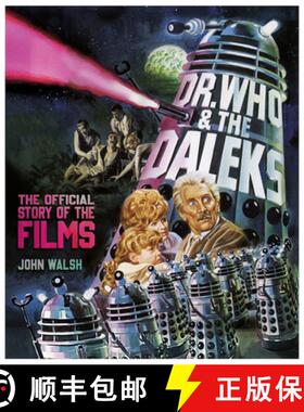 【3-4周达】Dr. Who & the Daleks: The Official Story of the Films [9781803360188]