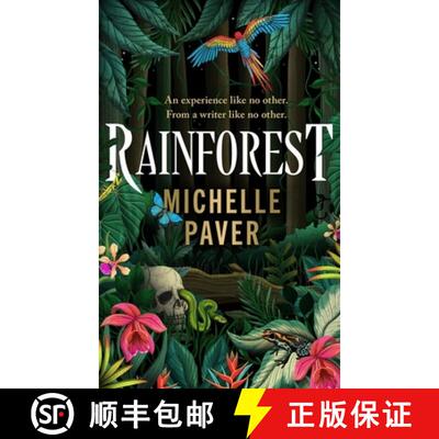 【3-4周达】Rainforest : The atmospheric new novel from Sunday Times bestseller Michelle Paver [9781398723207]