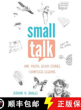 【3-4周达】Small Talk: One Youth. Seven Stories. Countless Lessons. [9781641370721]