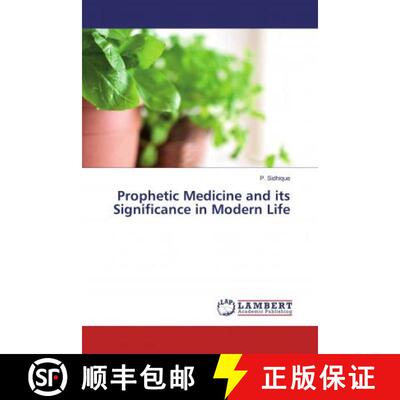 预订 Prophetic Medicine and its Significance in Modern Life [9786200442239]