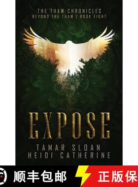 预订 Expose, Book 8, The Thaw Chronicles [9780648906391]