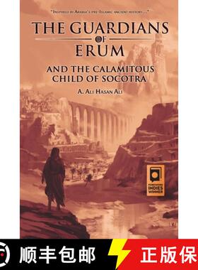 【3-4周达】The Guardians of Erum and the Calamitous Child of Socotra [9789948344629]