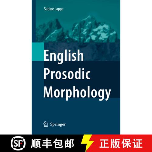 【3-4周达】English Prosodic Morphology (Softcover reprint of hardcover 1st ed. 2007) [9789048175000]