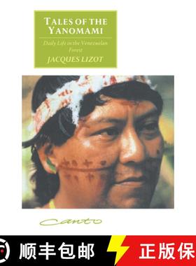 【3-4周达】Tales of the Yanomami: Daily Life in the Venezuelan Forest - Tales of the Yanomami: Daily ... [9780521406727]