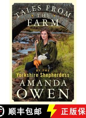 【3-4周达】Tales From the Farm by the Yorkshire Shepherdess [9781529074758]