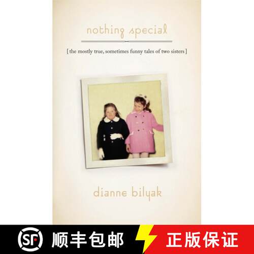 【3-4周达】精装 Nothing Special: The Mostly True, Sometimes Funny Tales of Two Sisters [9780819580283]