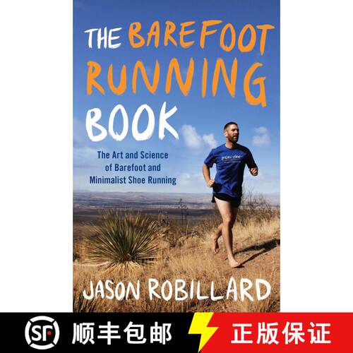 【3-4周达】The Barefoot Running Book: The Art and Science of Barefoot and Minimalist Shoe Running [9780452298453]