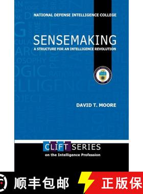 【3-4周达】Sensemaking: A Structure for an Intelligence Revolution [9781300414254]