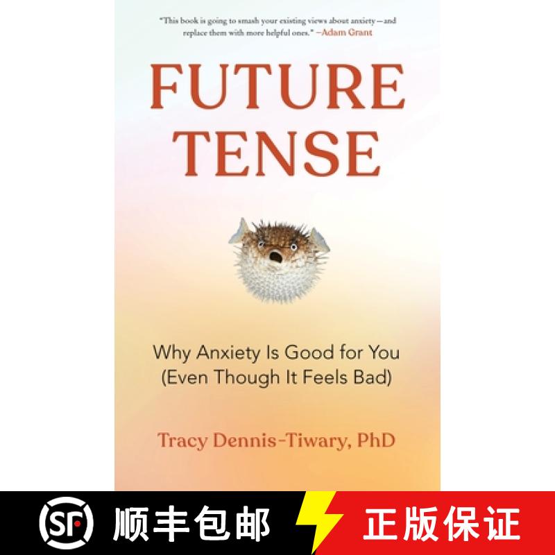 【3-4周达】Future Tense: Why Anxiety Is Good for You (Even Though It Feels Bad) [9780063062115]