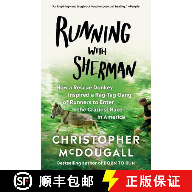 【3-4周达】Running with Sherman: How a Rescue Donkey Inspired a Rag-Tag Gang of Runners to Enter the ... [9780525433255]