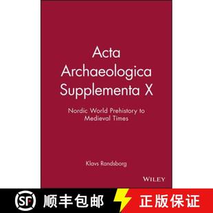 【3-4周达】Acta Archaeologica Supplementa X - Nordic World Prehistory To Medieval Times V79 [Wiley考... [9781405185707]