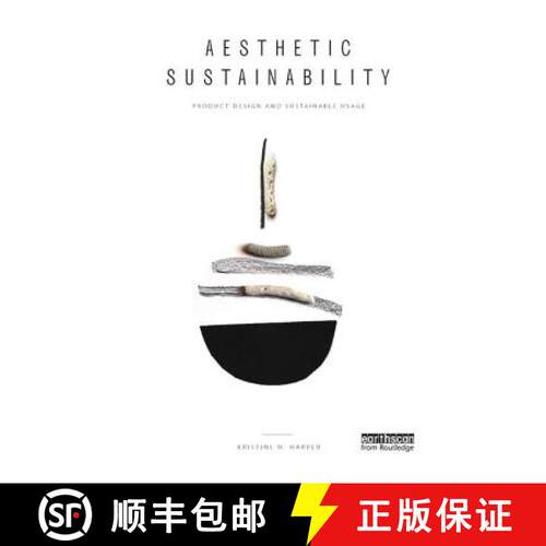 【3-4周达】Aesthetic Sustainability : Product Design and Sustainable Usage [9781138369184]