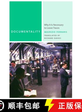 【3-4周达】Documentality: Why It Is Necessary to Leave Traces [9780823249688]